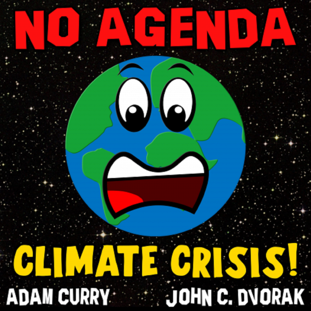 Cover for No Agenda Show 1336: Climate Crisis Special