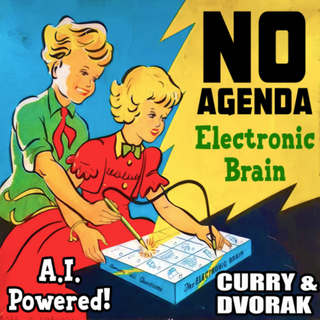 Cover for No Agenda Show 1542: Digital Dementia