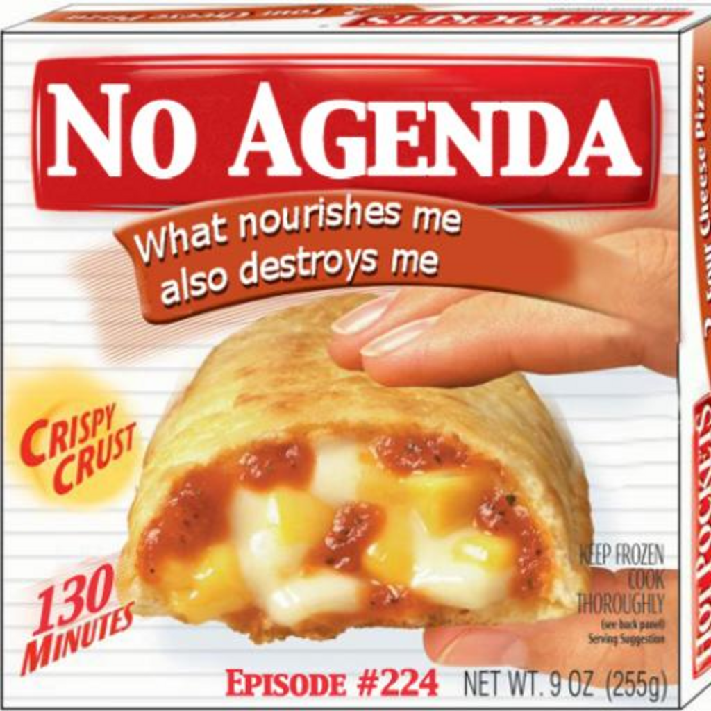 Cover for No Agenda Show 224: Let Them Eat Hot Pockets