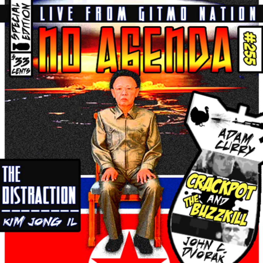 Cover for No Agenda Show 255: Radioactive Butts