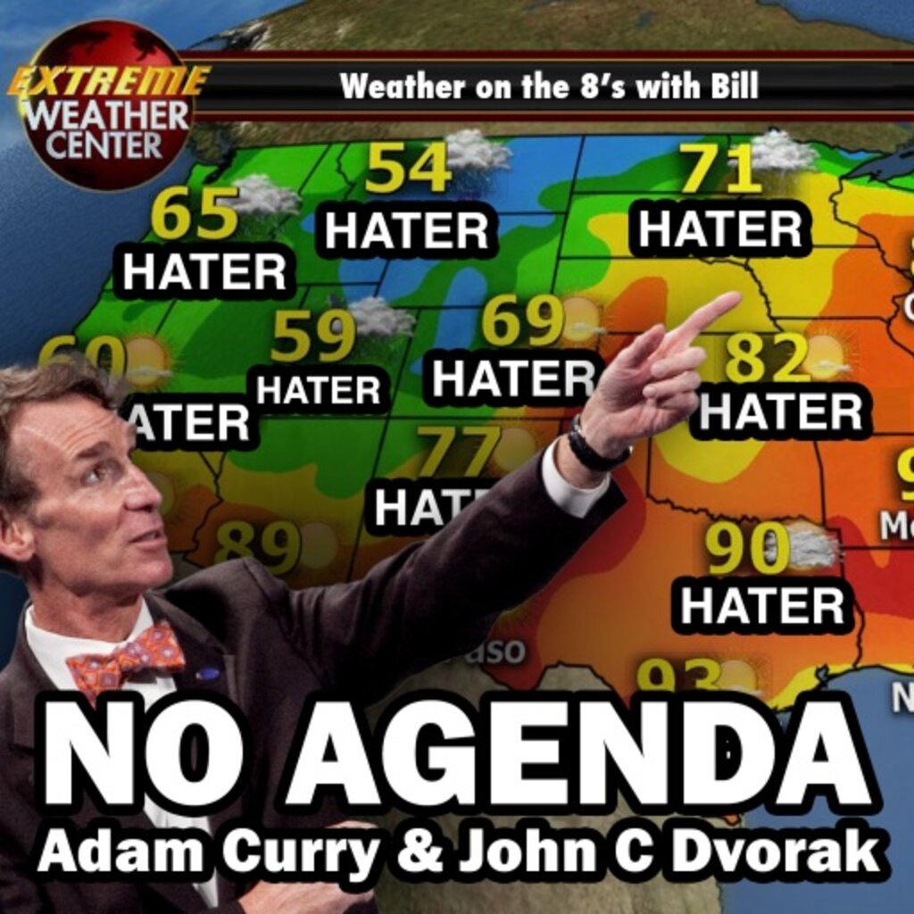 Cover for No Agenda Show 726: Weather Whiplash